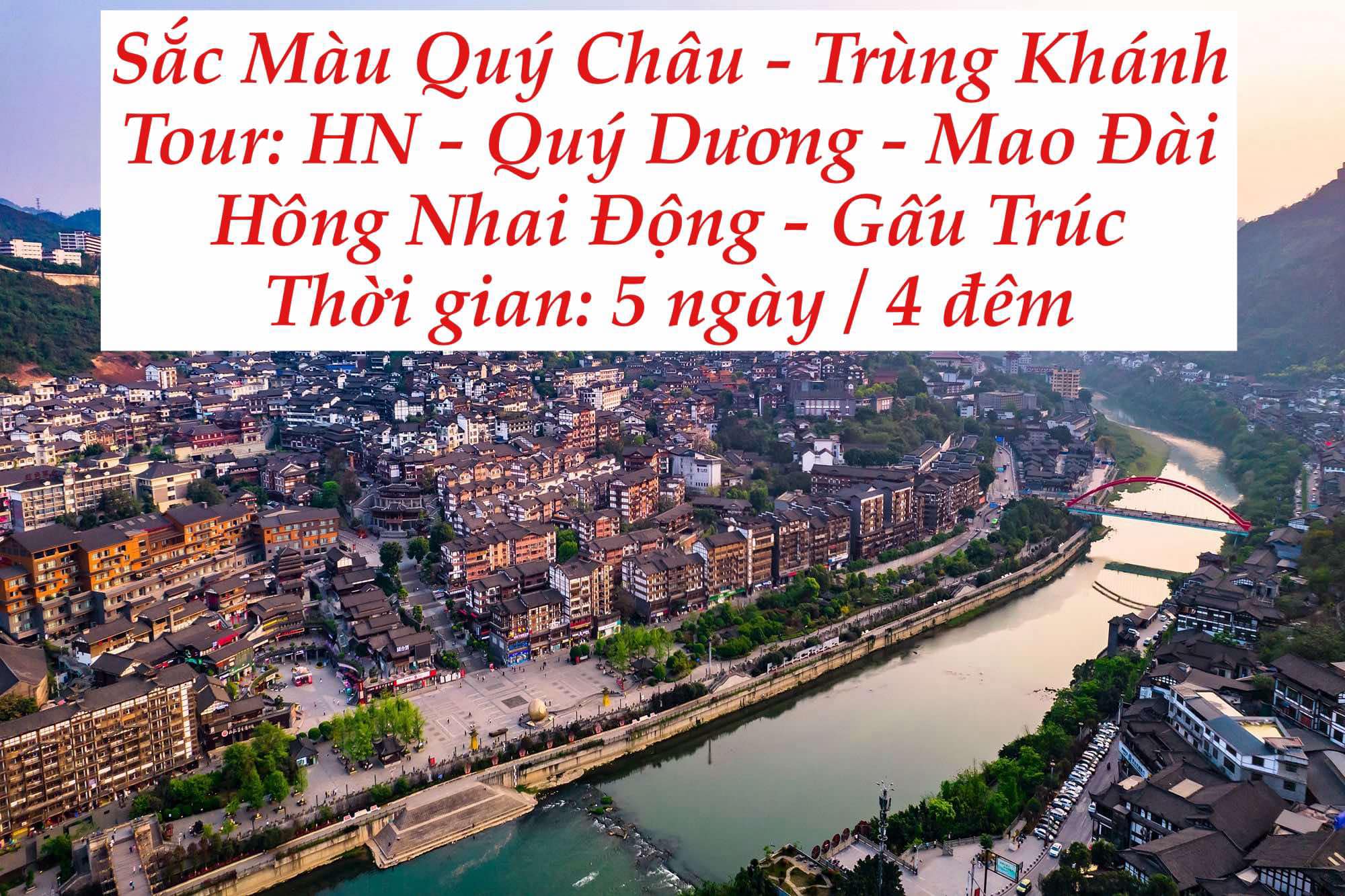 Hà Nội - Quý Châu - Trùng Khánh, 5N/4Đ